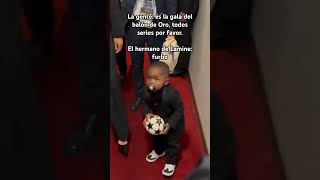 EL HERMANO DE LAMINE YAMAL EN LA GALA DEL BALÓN DE ORO 😂😂🐐 fcbarcelona viralfutbol lamineyamal [upl. by Teddman]