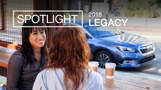 The 2018 Subaru Legacy  Spotlight [upl. by Leibman]