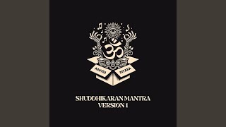 Shuddhikaran Mantra Version 1 [upl. by Kennett483]