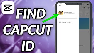 How To Find CapCut ID [upl. by Anile]