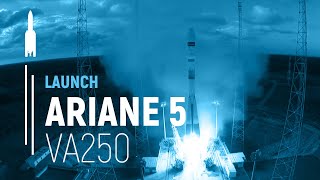 Flight VA250 – TIBA1  GX5  Ariane 5 Launch  Arianespace [upl. by Nosdivad]