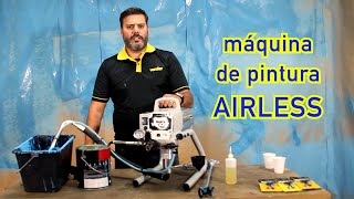 MÁQUINA DE PINTURA AIRLESS [upl. by Ahsieker]