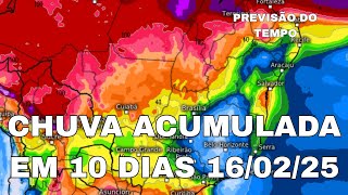 16022025 Previsão do tempo no Brasil 10 dias atualização [upl. by Edmunda]