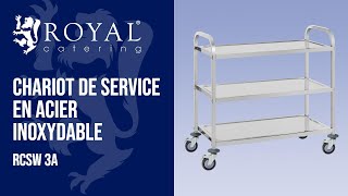 Chariot de service en acier inoxydable Royal Catering RCSW 3A  Présentation de produit 10010424 [upl. by Luz144]