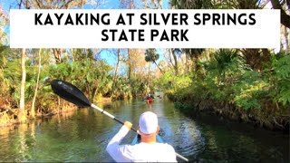 SILVER SPRINGS STATE PARK Kayaking  Silver Springs  Florida Kayaking [upl. by Hairim]