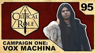 One Year Later  Critical Role VOX MACHINA  Episode 95 [upl. by Enomaj]