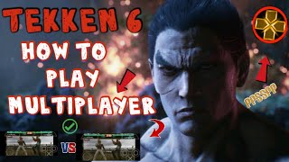 How to play multiplayer on Tekken 6 latest ppsspp tutorial [upl. by Billat]