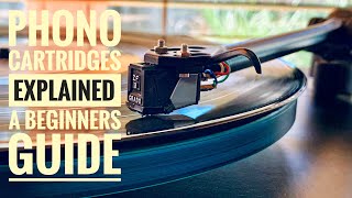 Phono Cartridges Explained A Beginners Guide [upl. by Ithsav401]