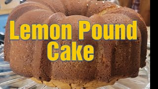 Lemon Pound Cake Just Like Grandmas [upl. by Lynnell]