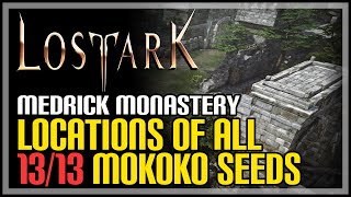 Medrick Monastery All Mokoko Seed Locations Lost Ark [upl. by Eendyc]