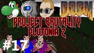 Lets Play Plutonia 2  Part 17 COOP amp BRUTALITY DOOM [upl. by Lien]