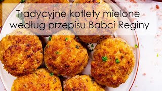 Tradycyjne kotlety mielone według przepisu Babci Reginy [upl. by Joel]