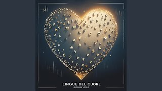 Lingue del cuore [upl. by Noicpecnoc]