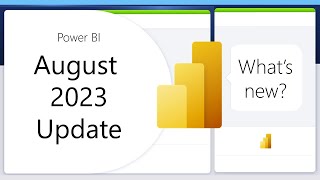 Power BI Update  August 2023 [upl. by Aneerahs]