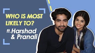 Who Is Most Likely To ft Harshad amp Pranali  Fun Secrets Revealed  Yeh Rishta Kya Kehlata Hai [upl. by Aicilf]