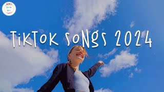 Tiktok songs 2024 🍇 Tiktok viral songs  Tiktok music 2024 [upl. by Htederem555]