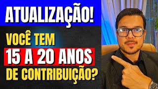 VOCÊ TEM 15 A 20 ANOS DE TEMPO DE CONTRIBUIÇÃO APOSENTADORIA INSS REGRAS 2024 [upl. by Bledsoe]