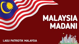 Malaysia MADANI  Lagu Patriotik Malaysia [upl. by Nnylyoj164]