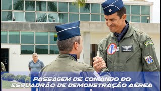 Emoção nos Céus A passagem de Comando do Esquadrão de Demonstração Aérea [upl. by Naz871]