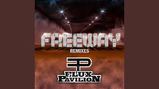 Freeway Flux Pavilion and Kill the Noise Remix [upl. by Dimitri]