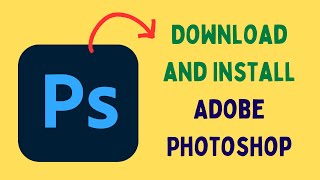 How to Download and Install Adobe Photoshop on Windows 11 [upl. by Fougere]