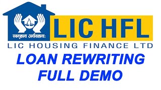 LIC HFL LOAN REWRITING FULL DEMO lic hfl loan emi reducing process [upl. by Lukasz]