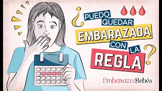 QUEDAR EMBARAZADA con la REGLA 🔴😳 ¿Es posible [upl. by Crowley]