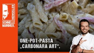 Schnelles OnePotPasta quotCarbonara Artquot Rezept von Steffen Henssler [upl. by Aluor951]