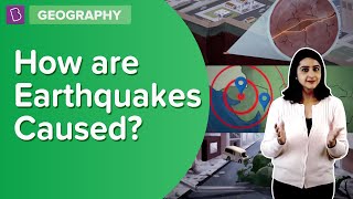 How Are Earthquakes Caused  Class 8  Learn With BYJUS [upl. by Poliard]