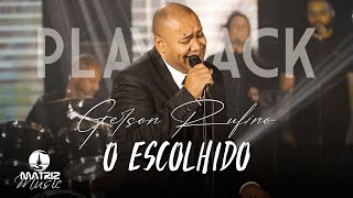 Gerson Rufino  O Escolhido quotÁLBUM O ESCOLHIDOquot Vídeo letra Playback [upl. by Leland]