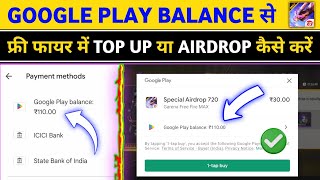 How To Use Google Play Balance In Free Fire। Google Play Balance Se Free Fire Me Top Up Kaise Kare [upl. by Ahsilak]