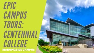 CENTENNIAL COLLEGE MORNINGSIDE CAMPUS TOUR [upl. by Joanie]