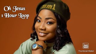 Mercy Chinwo  OH Jesus 1 Hour Loop [upl. by Demetra34]