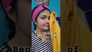 Benefits of rubbing ice ytshorts trending icecubeonface beutyhack skincare skinbrightening [upl. by Asilec228]