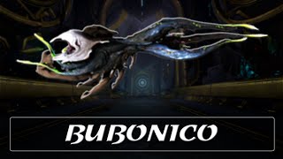 Warframe Weapon Encyclopedia  Bubonico 2021 [upl. by Neema929]