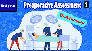 Preoperative assessment surgery3rd year [upl. by Allekram]