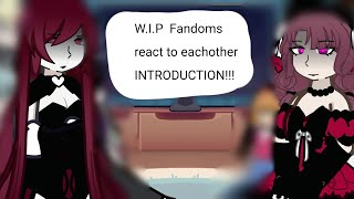 WIP Fandoms react to eachother INTRODUCTION 🧸🍦🦋♟️🎲💠🍷💣🦚⚔️🩸👽☁️ [upl. by Moazami860]