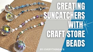 How to create Sun Catchers with Craft Store Beads [upl. by Joappa]