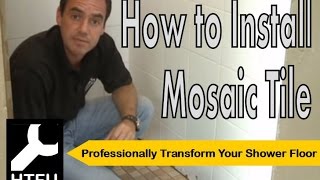 Mosaic Tiles How to Tile Your Shower Floor and How to Install Tiles for a Mosaic Shower Floor [upl. by Waylan561]