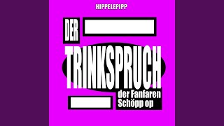 Der Trinkspruch Radio Edit [upl. by Lavro]