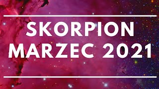 ♏SKORPION MARZEC 2021 tarot horoskop [upl. by Atinihc]