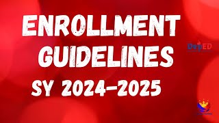 Enrollment Guidelines for SY 20242025 [upl. by Conlee]