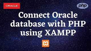 Oracle database connection with PHP using XAMPP [upl. by Aillemac]