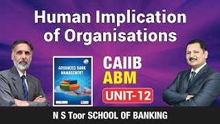 ABM Unit 127 Human Implication of Organisations by Kamal Sir ilb241 II 20 Sep at 0815 PM [upl. by Thomasa]