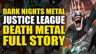 Dark Nights Metal Justice League amp Death Metal Full Story  Comics Explained [upl. by Anayk]