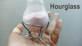 How to make Hourglass Sand Timer 60 Minute using bulb [upl. by Rumilly]