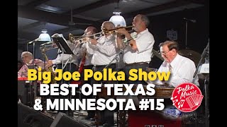 Big Joe Polka Show  Best of Texas amp Minnesota 15  Polka Music  Polka Dance  Polka Joe [upl. by Anytsirk]