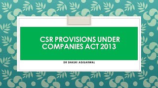 CSR PROVISIONS UNDER COMPANIES ACT 2013 [upl. by Suoivatra]