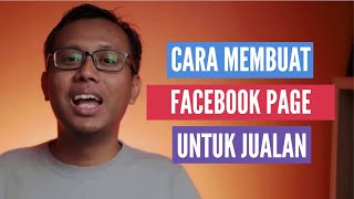 Cara Jualan Online Di Facebook Membuat Halaman Facebook Untuk Jualan [upl. by Irrep]