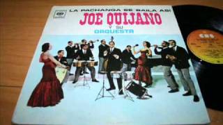 Ya Llega La Pachanga  JOE QUIJANO [upl. by Najtsirk570]